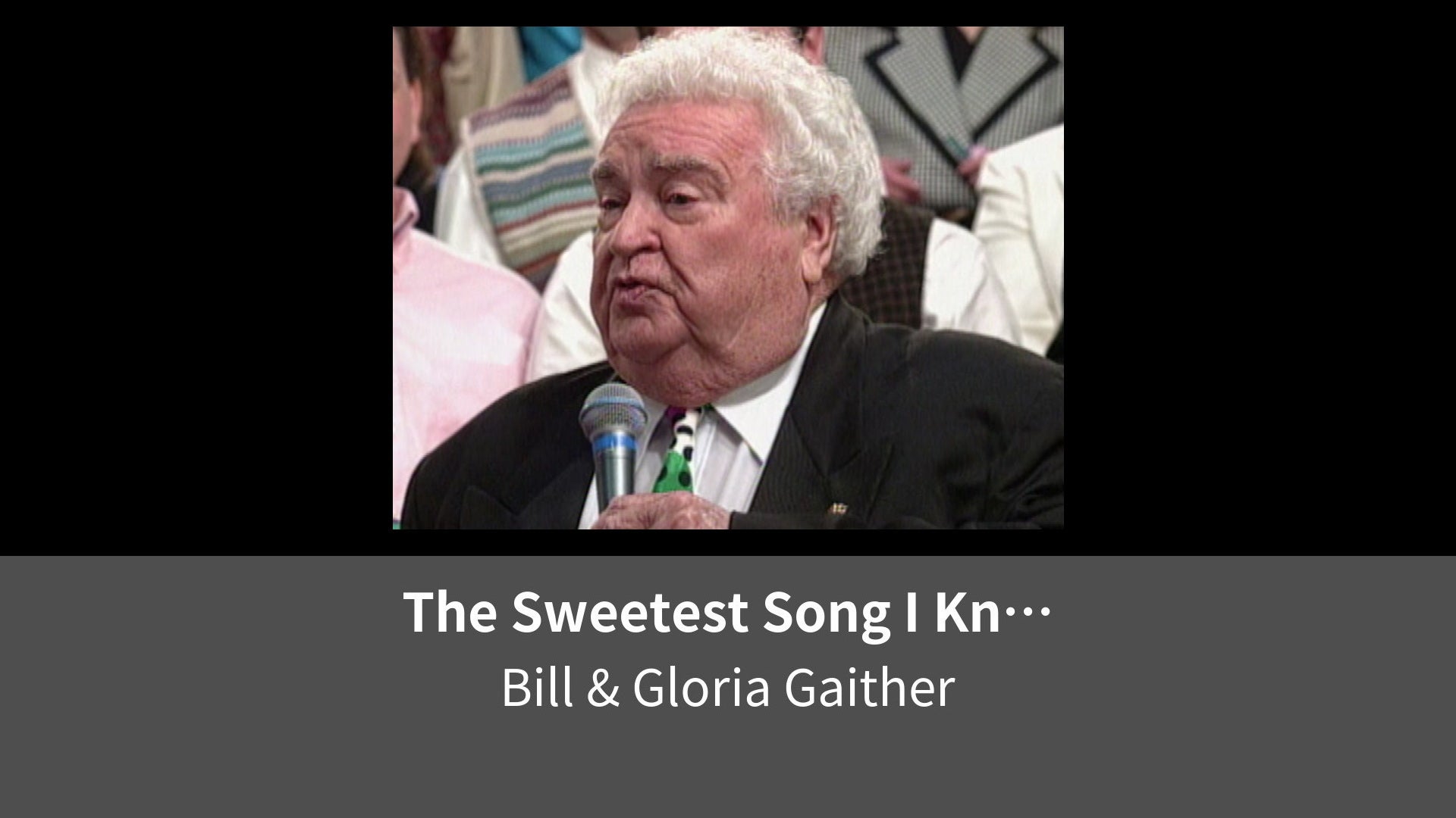 The Sweetest Song I Know Live At Studio C Gaither Studios Alexandria