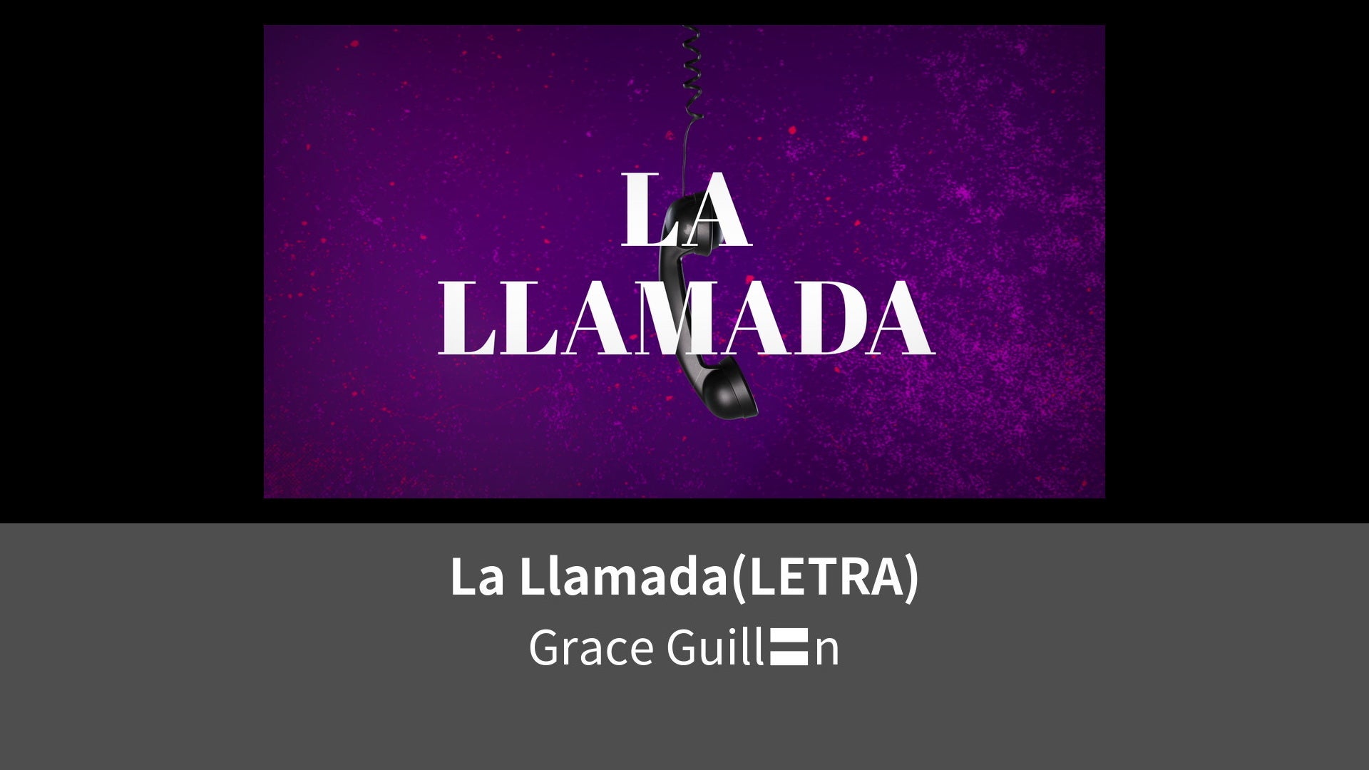 La Llamada(LETRA) | Lemino（レミノ）／ドコモの新しい映像サービス - 知らなかった、大好きへ。