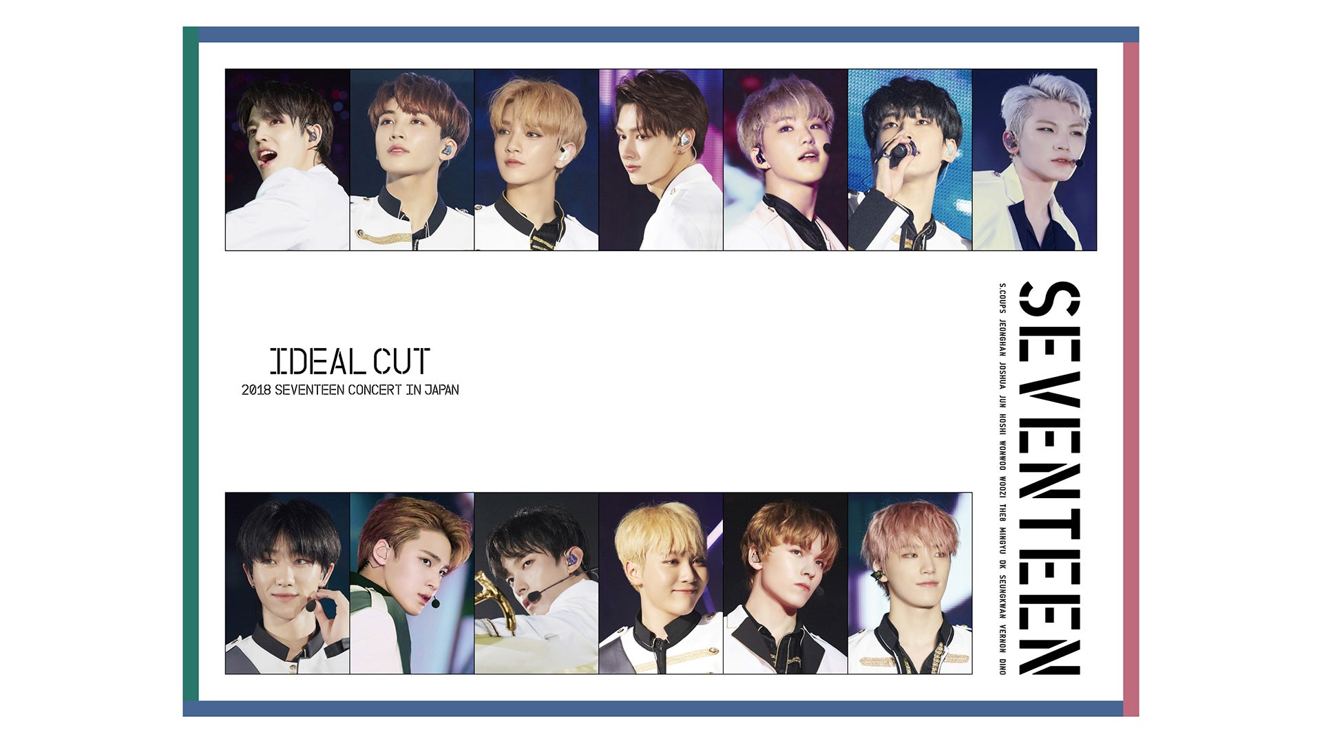 ミュージック SEVENTEEN LIVE 2018 IDEAL CUT IN SEOUL 2018 SEVENTEEN CONCERT 'IDEAL CUT' IN JAPAN | Lemino(レミノ