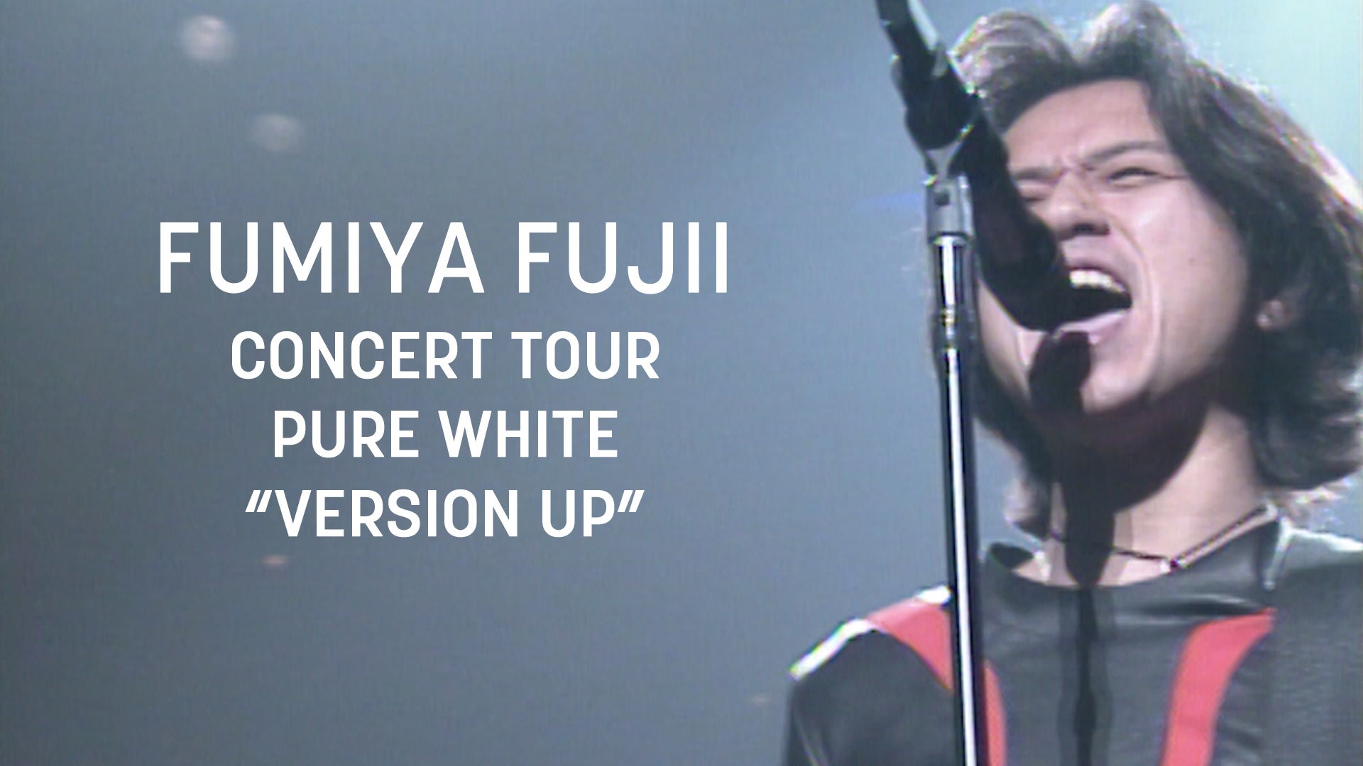 藤井フミヤ　FUMIYA FUJII VERSION UP GET UP BOY | 藤井フミヤ オフィシャルサイト