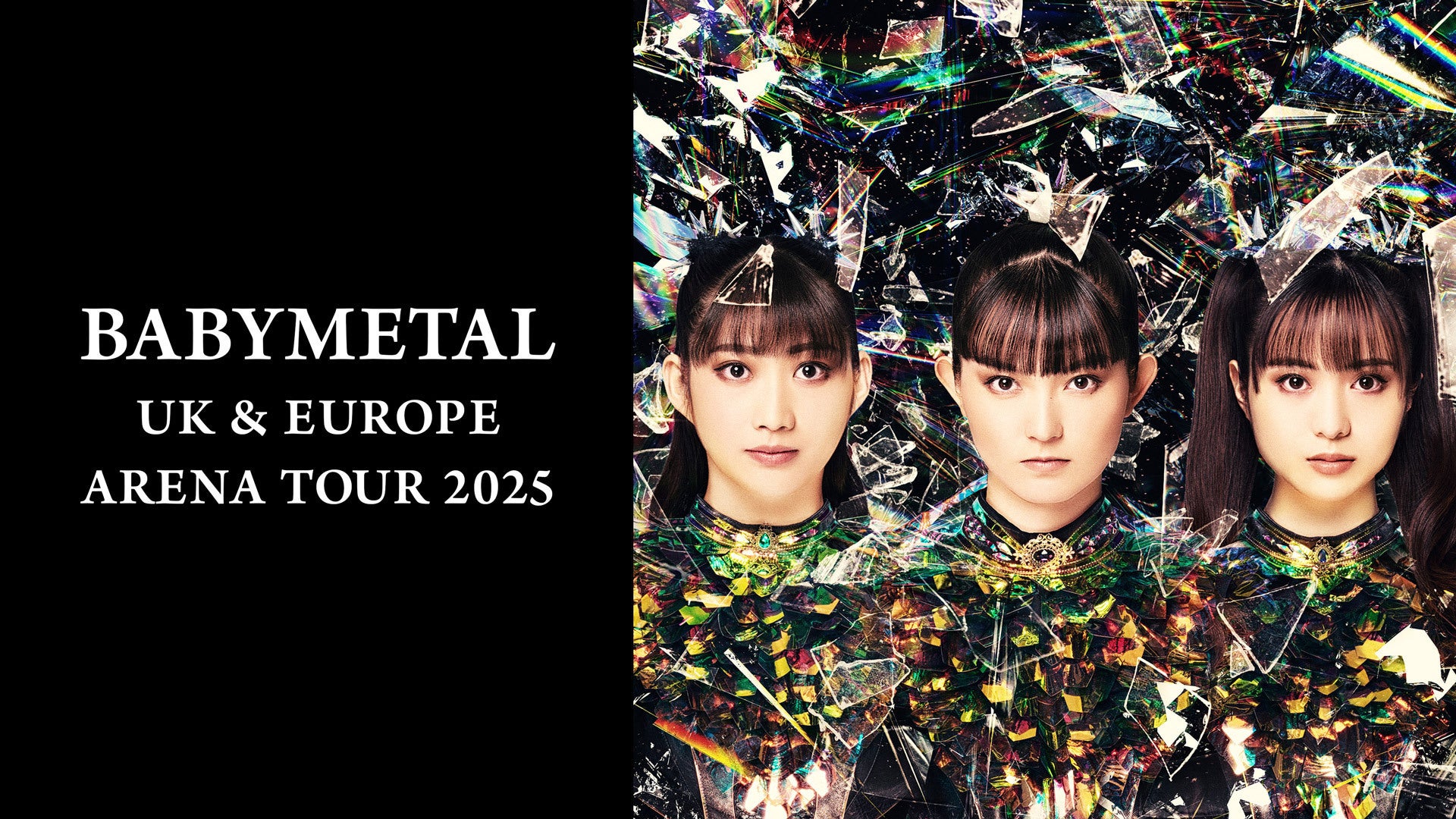 BABYMETAL UK ＆ EUROPE ARENA TOUR 2025 | Lemino(レミノ) - 映画