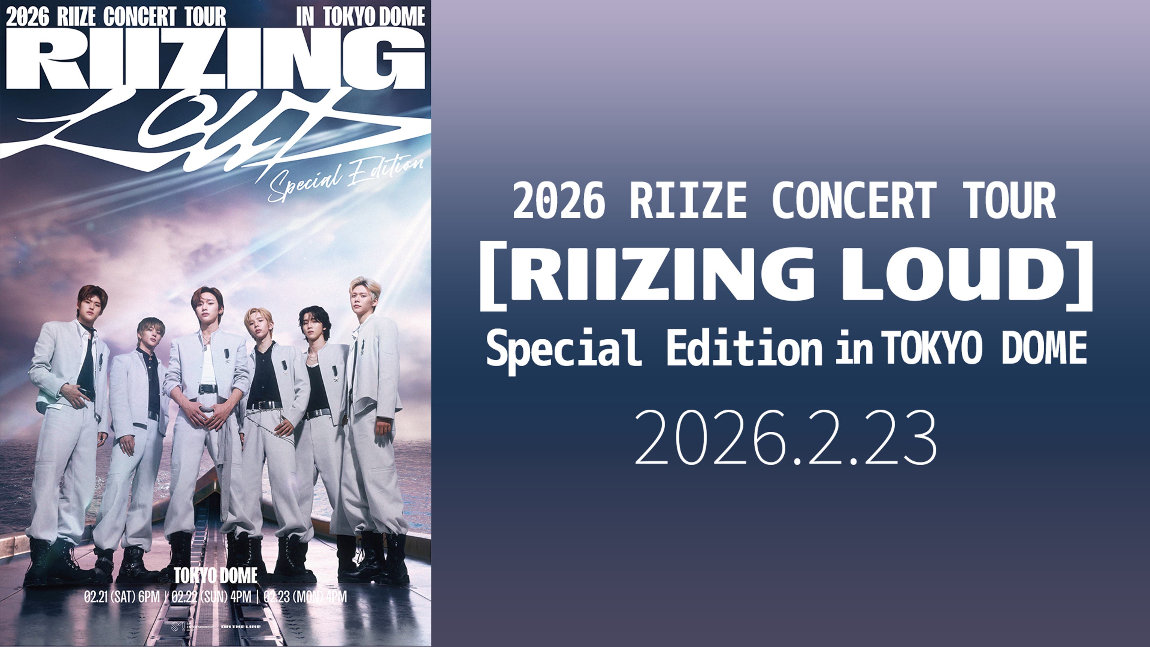 2026 RIIZE CONCERT TOUR 【RIIZING LOUD】 Special Edition in TOKYO 
